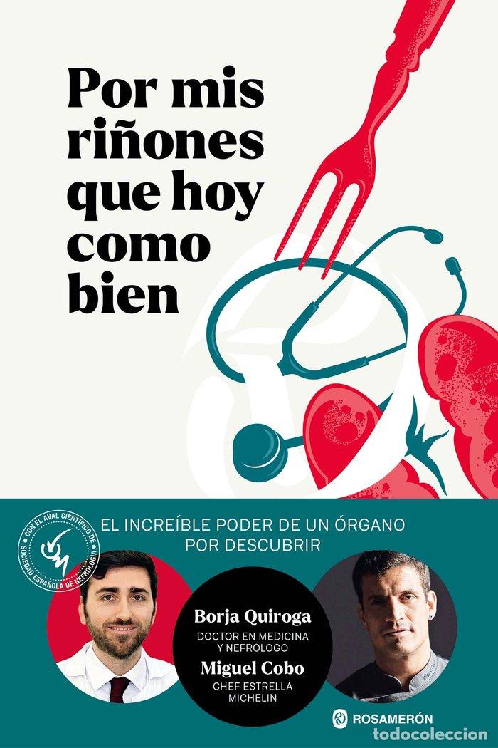Livros: POR MIS RI&Ntilde;ONES QUE HOY COMO BIEN - QUIROGA, BORJA