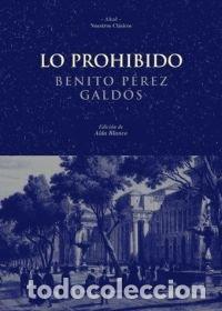Livres: LO PROHIBIDO - PEREZ GALDOS, BENITO