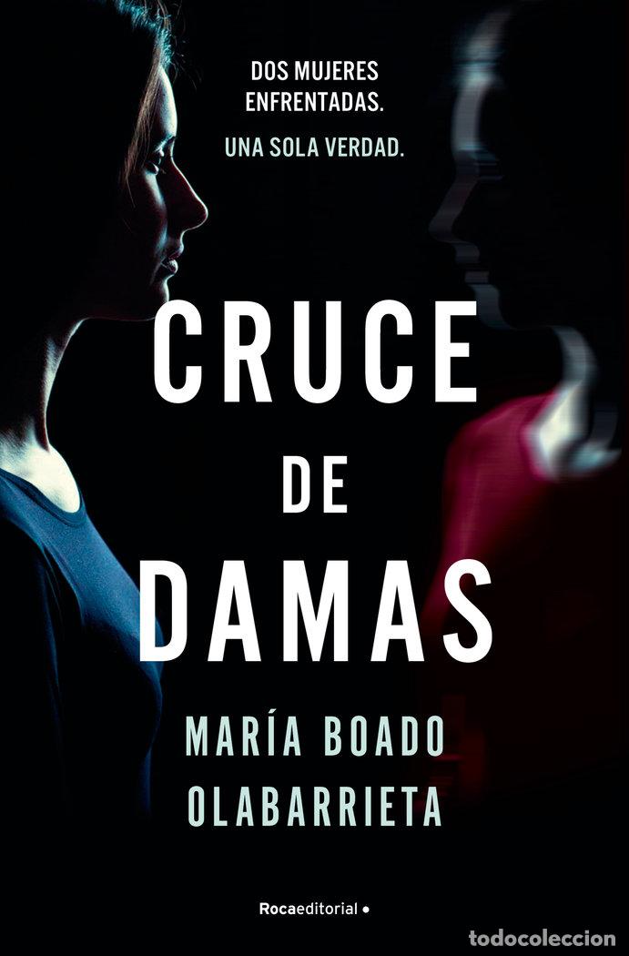 Livres: CRUCE DE DAMAS - MARIA BOADO OLABARRIETA