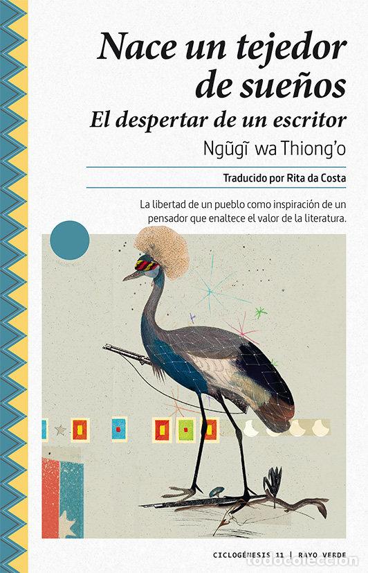 B&uuml;cher: NACE UN TEJEDOR DE SUE&Ntilde;OS - THIONGO, NGUGI WA