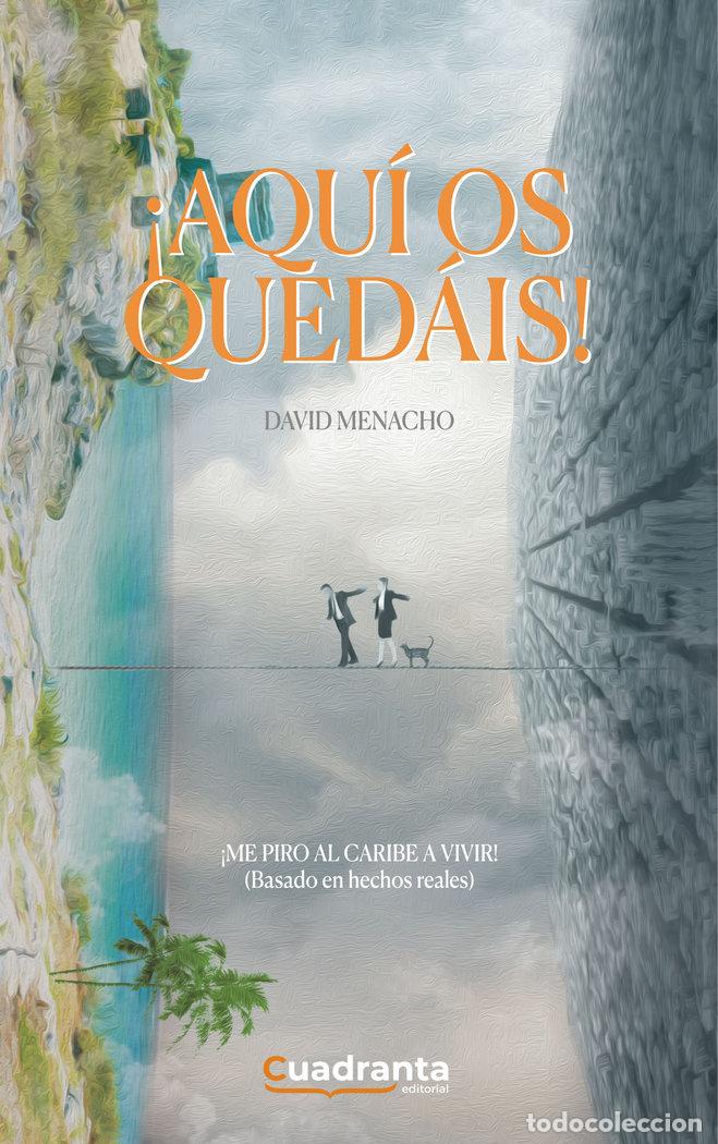 Libros: AQUI OS QUEDAIS - MENACHO SALGADO, DAVID