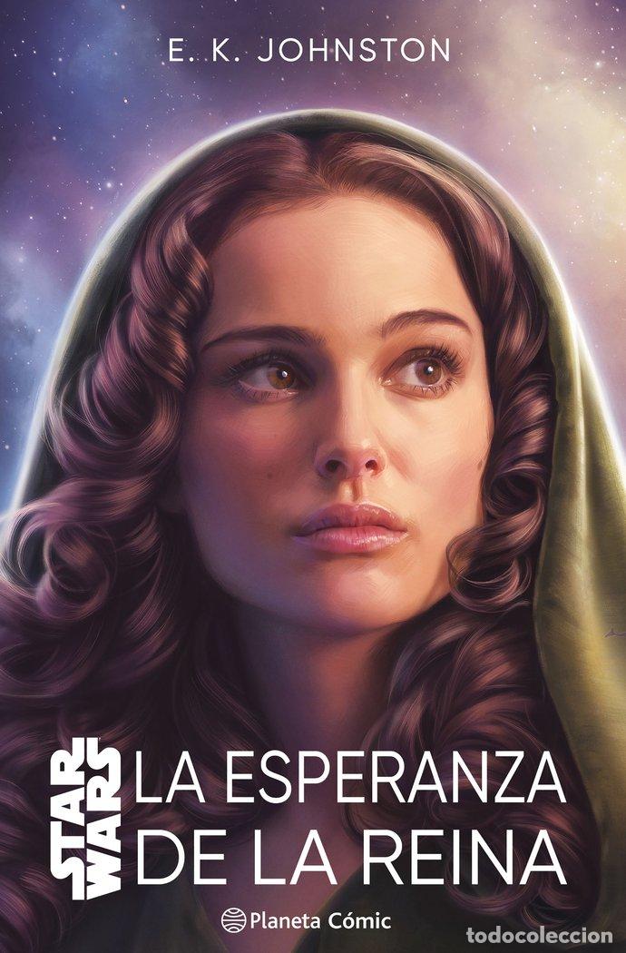 Libros: STAR WARS LA ESPERANZA DE LA REINA NOVELA - JOHNSTON, E. K.