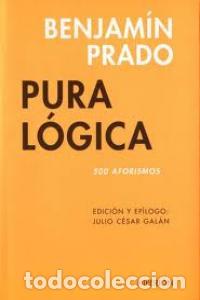 B&uuml;cher: PURA LOGICA - PRADO, BENJAMIN