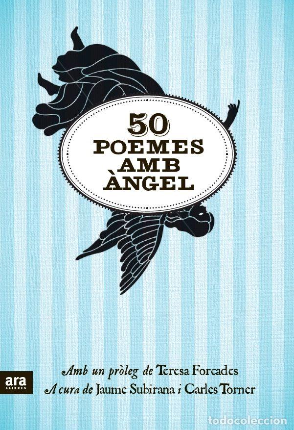Livros: 50 POEMES AMB ANGEL - SUBIRANA I ORTIN, JAUME