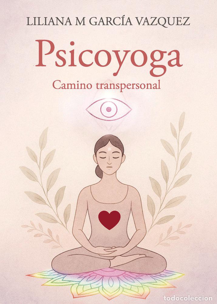 Livros: PSICOYOGA - GARCIA VAZQUEZ, LILIANA M