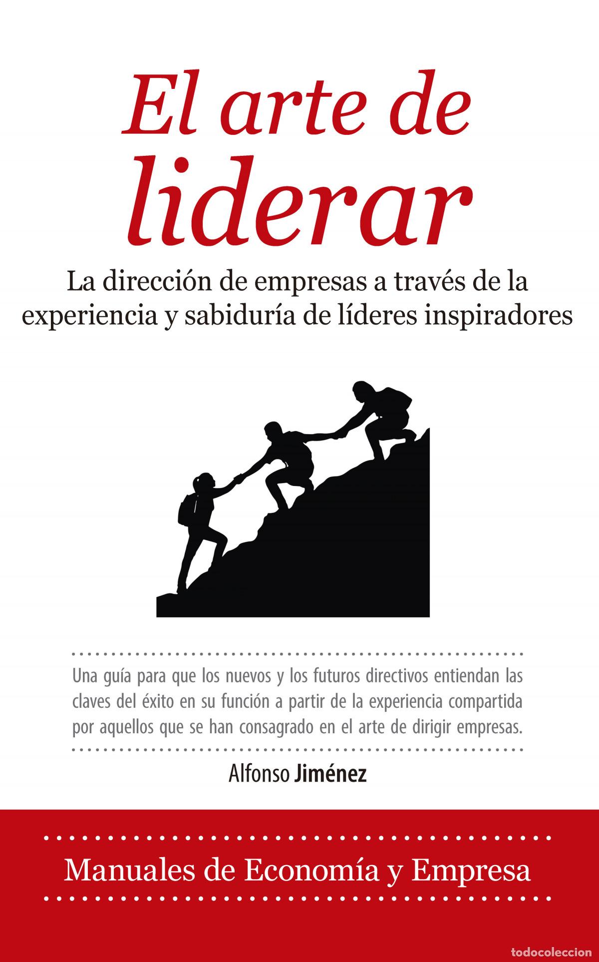 Livros: EL ARTE DE LIDERAR - Jim&eacute;nez, Alfonso