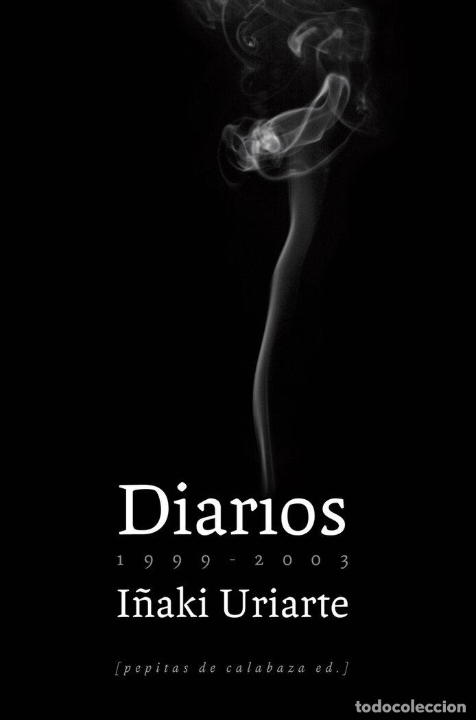 Livres: DIARIOS 1999-2003 - URIARTE CANTOLLA, I&Ntilde;AKI