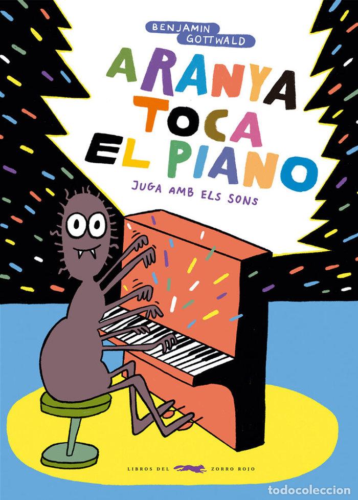 books: ARANYA TOCA EL PIANO - GOTTWALD, BENJAMIN