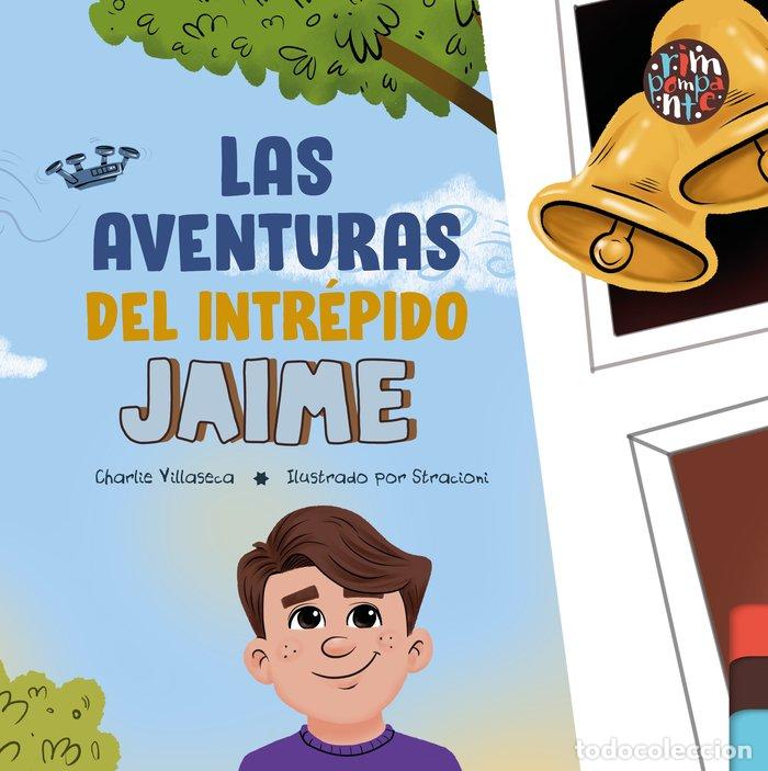 books: LAS AVENTURAS DEL INTREPIDO JAIME - VILLASECA, CHARLIE
