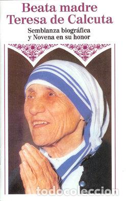 Livros: BEATA MADRE TERESA DE CALCUTA - SANTIAGO APONTE, CARMEN CONSUELO
