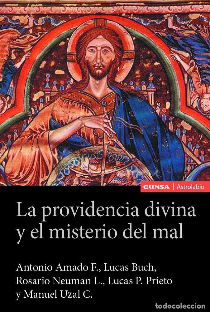 Libros: LA PROVIDENCIA DIVINA Y EL MISTERIO DEL MAL - CENTRO PARA LA ENSE&Ntilde;ANZA DE LA RELIGION