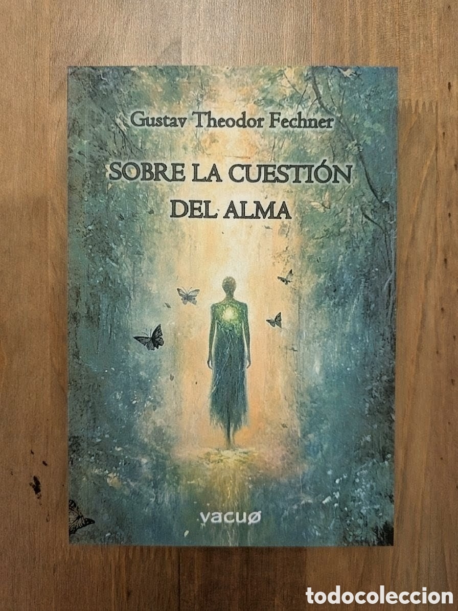 B&uuml;cher: Sobre la cuesti&oacute;n del alma. Gustavo Theodor Fechner.