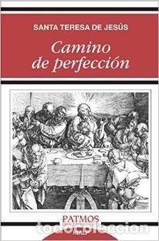 Libros: CAMINO DE PERFECCION - SANTA TERESA DE JESUS