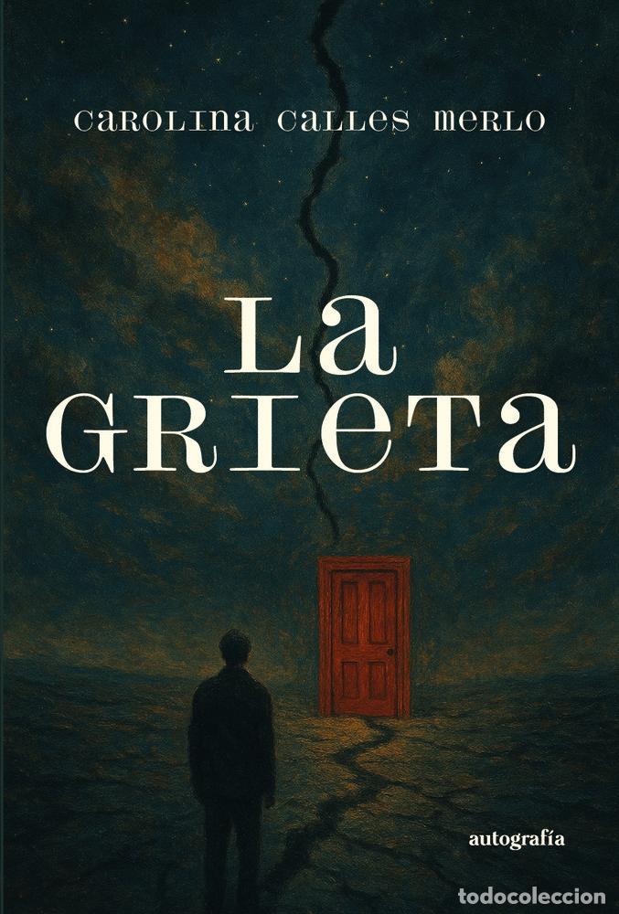 Libros: LA GRIETA - CALLES MERLO, CAROLINA