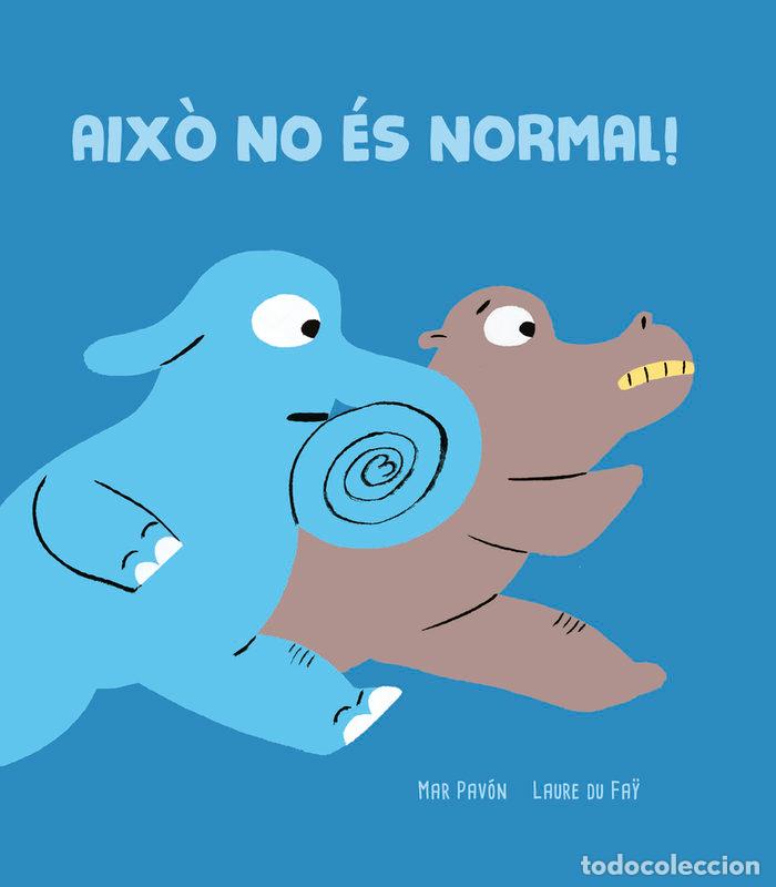 Libros: AIXO NO ES NORMAL - DU FAY, LAURE