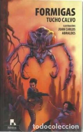 Libros: FORMIGAS - Tucho Calvo, J C