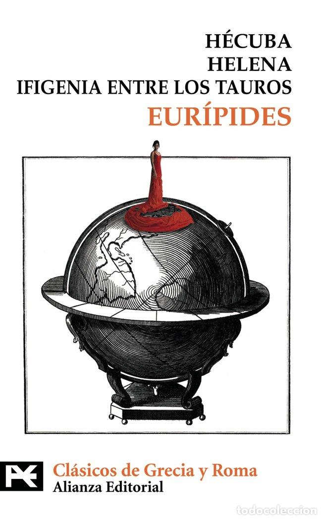 Livres: HECUBA HELENA IFIGENIA ENTRE LOS TAUROS - EURIPIDES