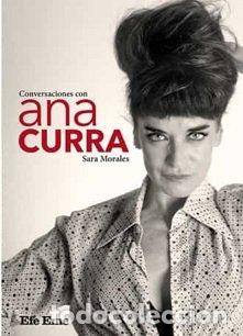 Libros: CONVERSACIONES CON ANA CURRA - MORALES FUENTES, SARA
