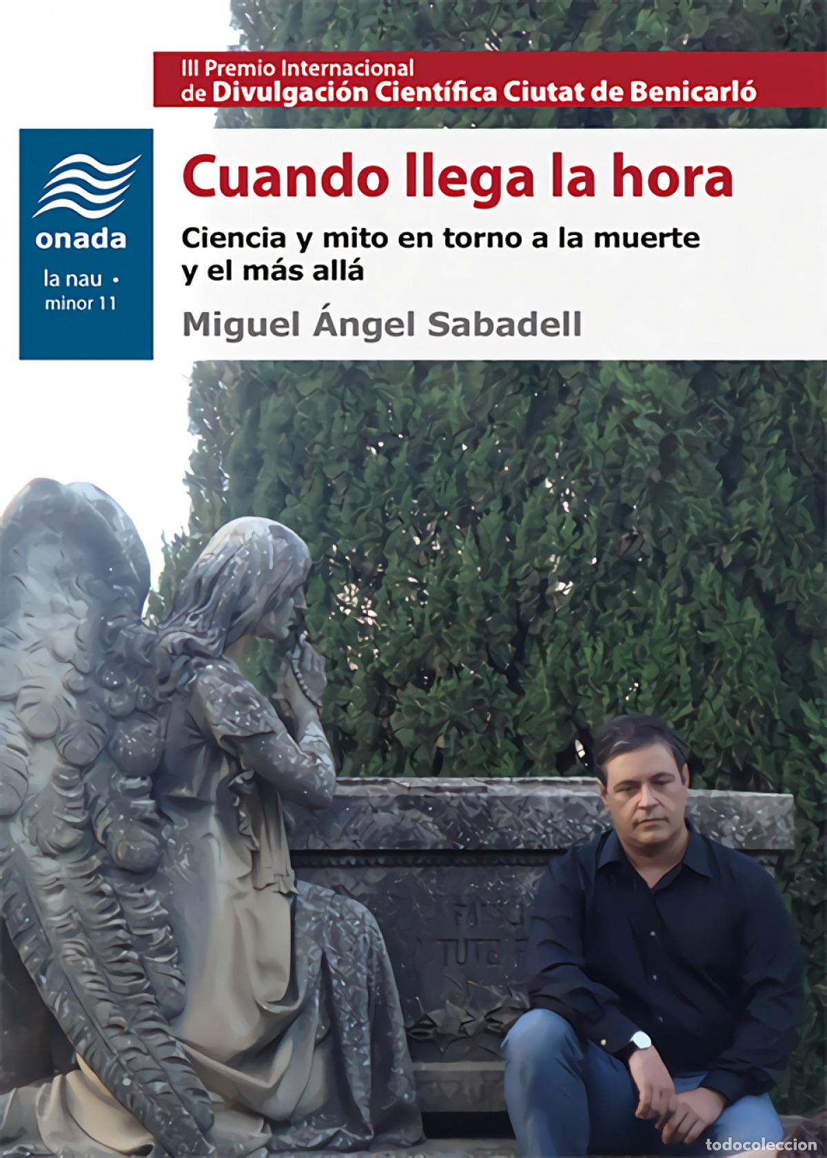 B&uuml;cher: CUANDO LLEGA LA HORA - Sabadell Melado, Miguel &Aacute;ngel