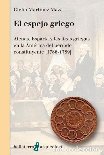 B&uuml;cher: ESPEJO GRIEGO,EL - MARTINEZ MAZA, CLELIA
