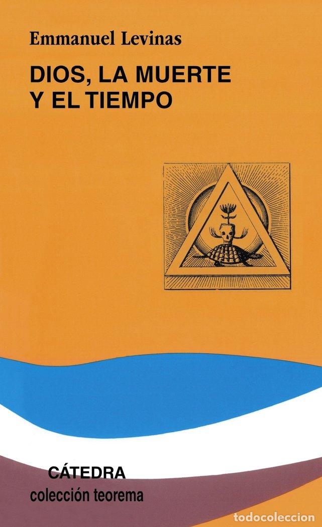Livres: DIOS LA MUERTE Y EL TIEMPO - LEVINAS, ENMANUEL