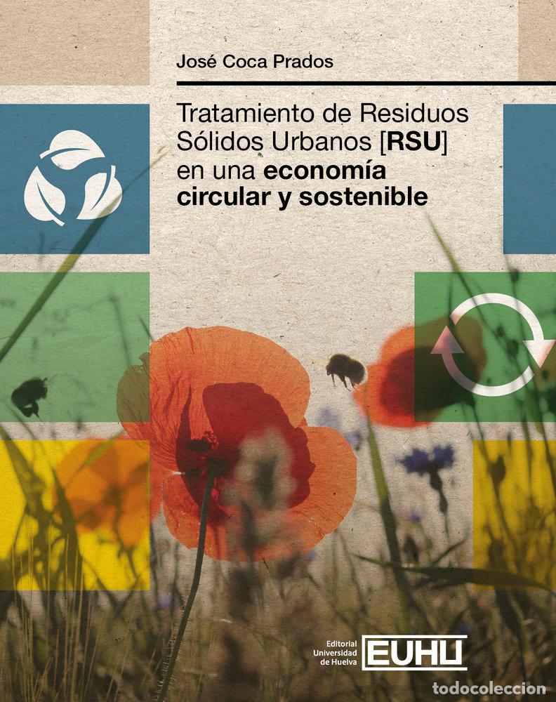 Livres: TRATAMIENTO DE RESIDUOS SOLIDOS URBANOS RSU EN UNA ECONOMI - COCA PRADOS, JOSE