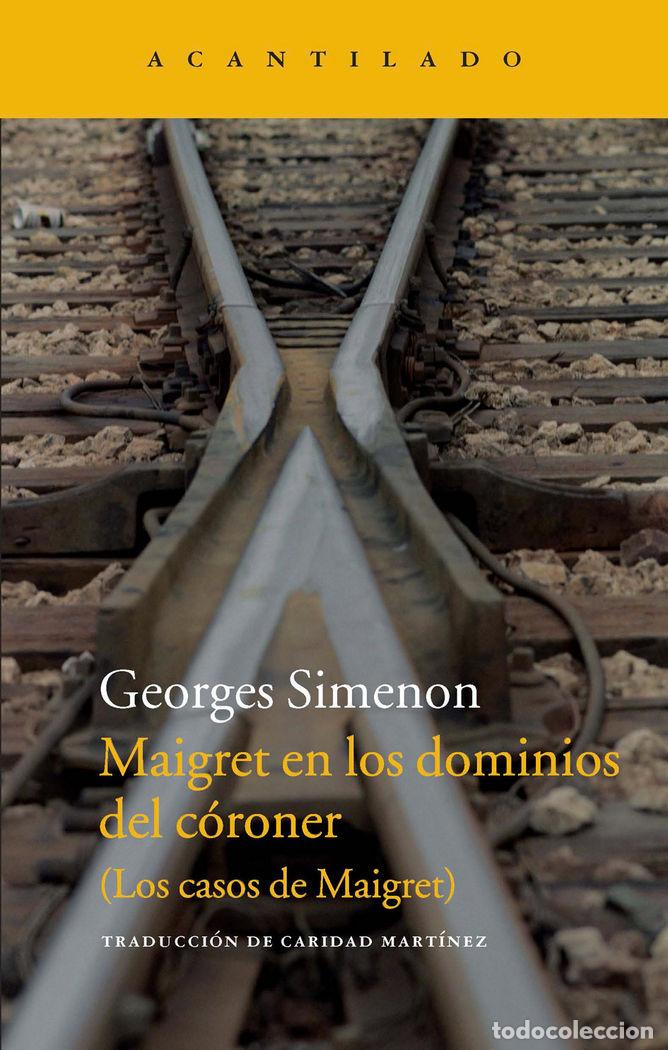 Livres: MAIGRET EN LOS DOMINIOS DEL CORONER - SIMENON, GEORGES