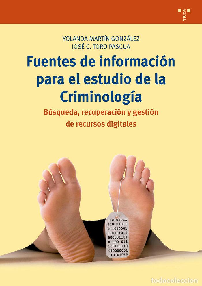 Livres: FUENTES DE INFORMACION PARA EL ESTUDIO DE LA CRIMINOLOGIA - MARTIN GONZALEZ, YOLANDA