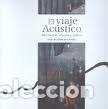 Livres: VIAJE ACUSTICO,EL - NUEZ DE LA PORTILLA, VICTOR DE LA