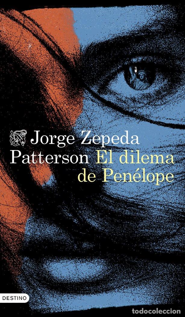 books: EL DILEMA DE PENELOPE - JORGE ZEPEDA PATTERSON