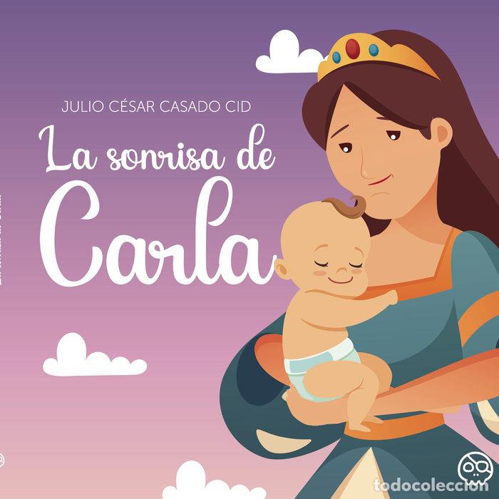 books: LA SONRISA DE CARLA - CASADO CID, JULIO CESAR