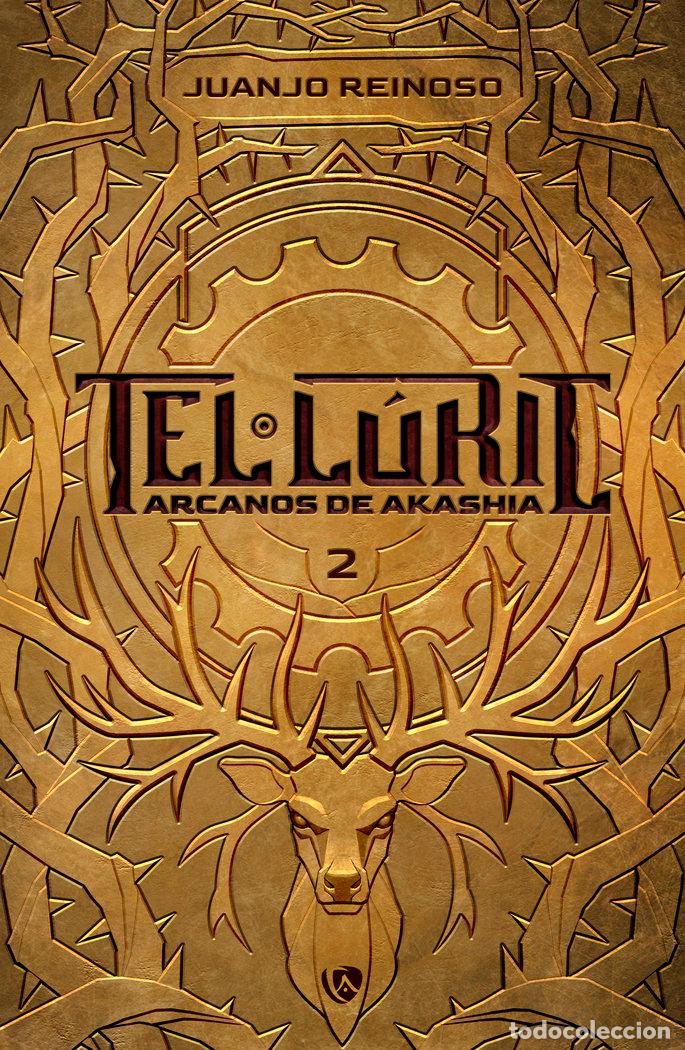 books: TEL-L&Uacute;RIC. ARCANOS DE AKASHIA 2 - REINOSO, JUANJO