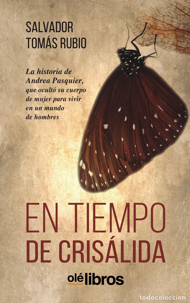 Libros: EN TIEMPO DE CRISALIDA - TOMAS RUBIO, SALVADOR