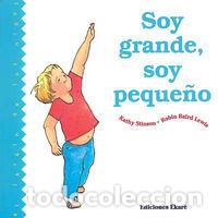 books: SOY GRANDE, SOY PEQUE&Ntilde;O - KATHY STINSON