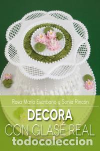 books: DECORA CON GLASE REAL - ESCRIBANO, ROSA MARIA