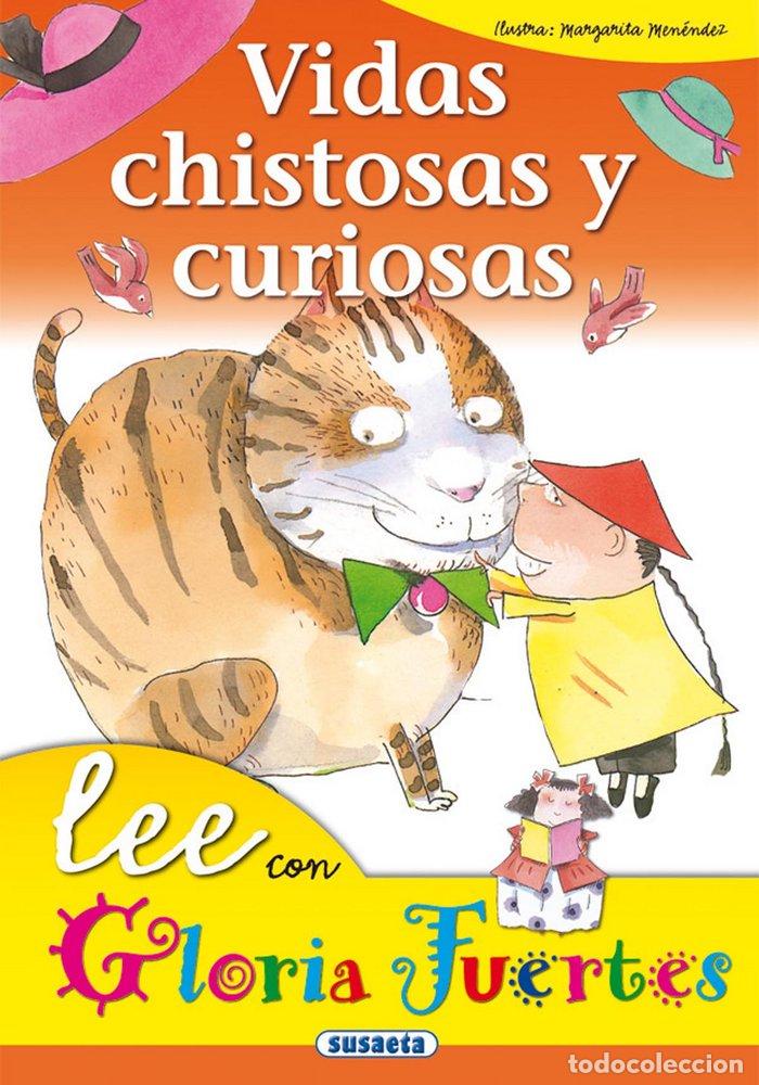 Libros: VIDAS CHISTOSAS Y CURIOSAS - FUERTES, GLORIA
