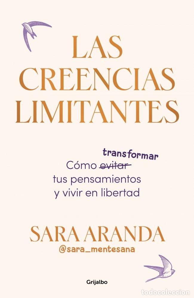 Livres: LAS CREENCIAS LIMITANTES - ARANDA, SARA