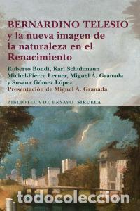 Livres: BERNARDINO TELESIO Y LA NUEVA IMAGEN DE NATURALEZA EN RENAC - BONDI, ROBERTO