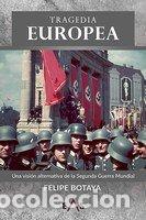 Livres: TRAGEDIA EUROPEA - BOTAYA, FELIPE