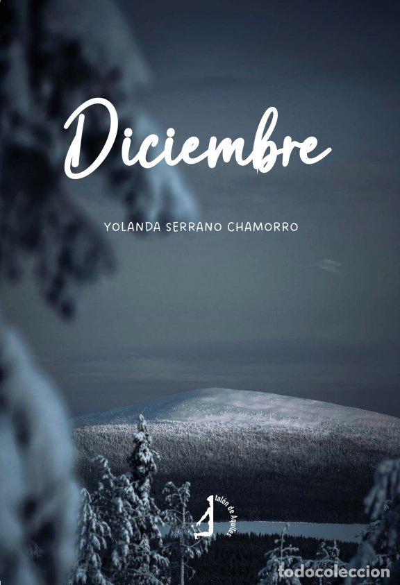 Livres: DICIEMBRE - SERRANO CHAMORRO, YOLANDA