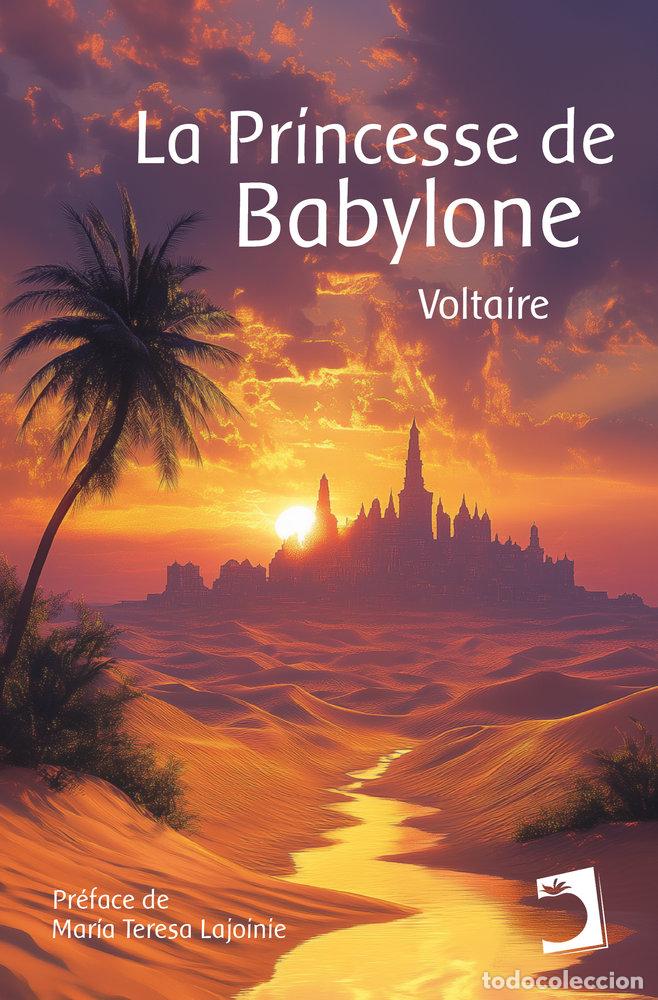 Livres: LA PRINCESSE DE BABYLONE - AROUET, FRAN&Ccedil;OIS-MARIE