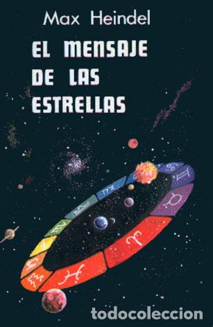 Livres: MENSAJE DE LAS ESTRELLAS - HEINDEL, MAX
