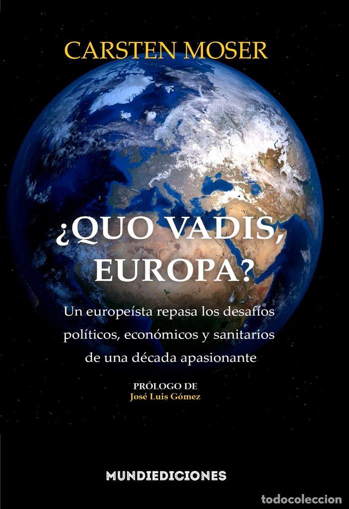 Livres: &iquest;QUO VADIS, EUROPA? - MOSER, CARSTEN