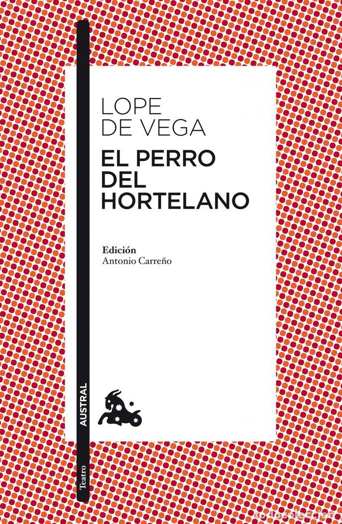 Livros: PERRO DEL HORTELANO,EL AN NE - LOPE DE VEGA