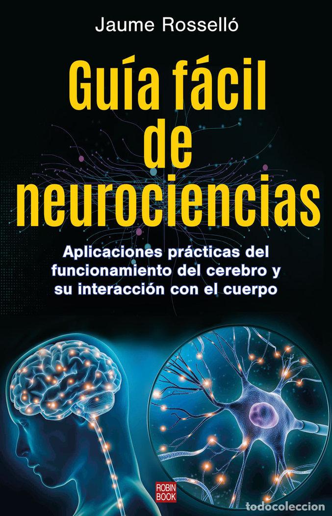 Livros: GUIA FACIL DE NEUROCIENCIAS - JAUME ROSSELLO