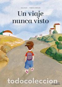 Livros: UN VIAJE NUNCA VISTO - SENIS, JUAN