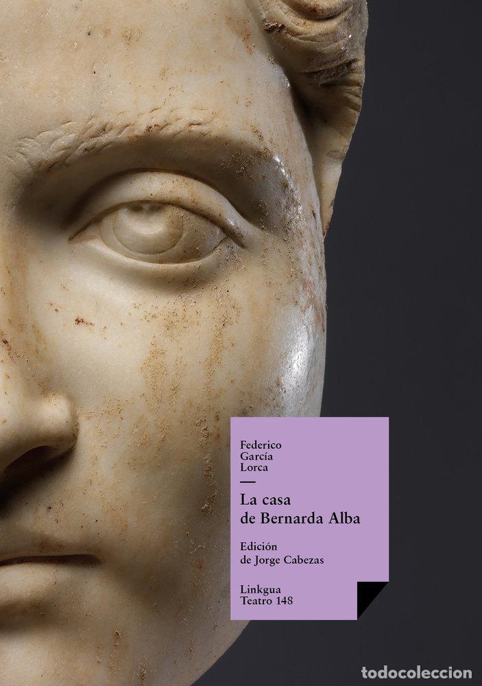 Livros: LA CASA DE BERNARDA ALBA - FEDERICO GARC&Iacute;A LORCA