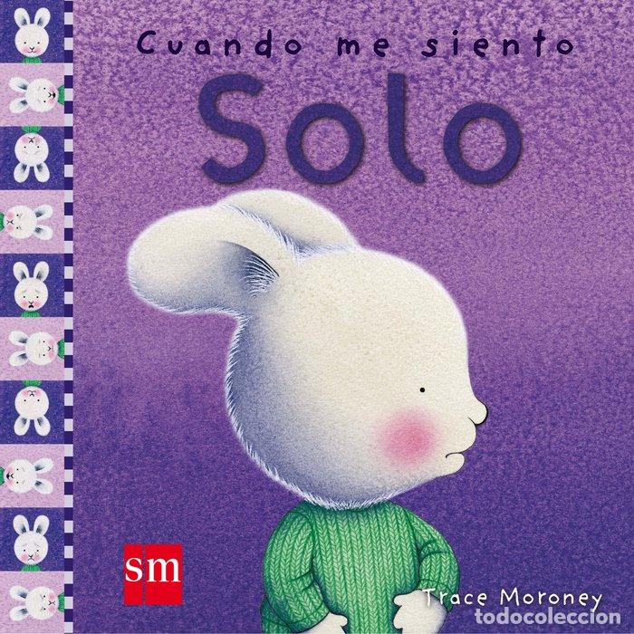 Libros: CUANDO ME SIENTO SOLO - MORONEY, TRACE