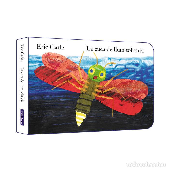 Libros: LA CUCA DE LLUM SOLITARIA - ERIC CARLE