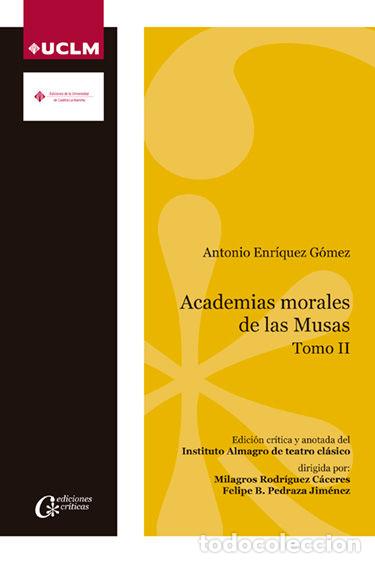 Livres: ACADEMIAS MORALES DE LAS MUSAS - .